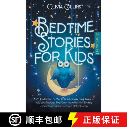 【3-4周达】Bedtime Stories for Kids: A 73 Collection of Meditation Fantasy Fairy Tales to help your T... [9781716230929]