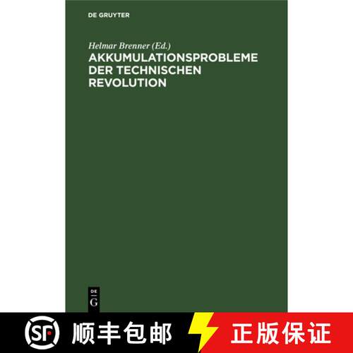 【3-4周达】精装 Akkumulationsprobleme Der Technischen Revolution: Gesammelte Beitrage. Wissenschaftli... [9783112647011]