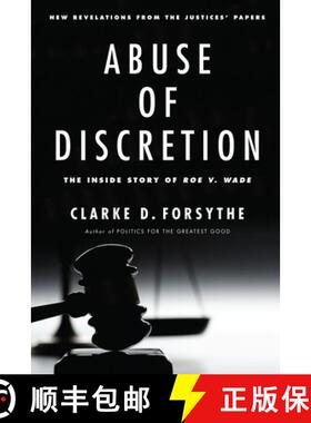【3-4周达】Abuse of Discretion : The Inside Story of Roe v. Wade [9781594036927]