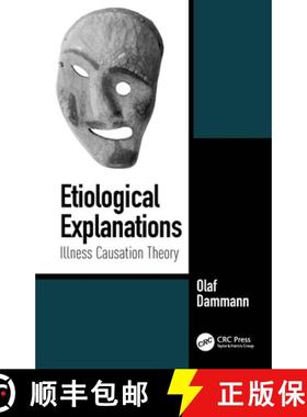 【3-4周达】Etiological Explanations : Illness Causation Theory [9781498784290]