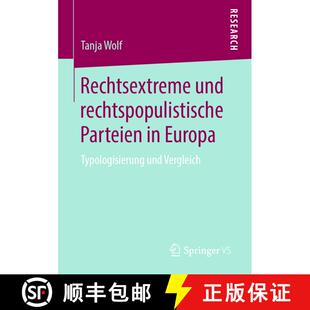【3-4周达】Rechtsextreme und rechtspopulistische Parteien in Europa : Typologisierung und Vergleich [9783658269005]