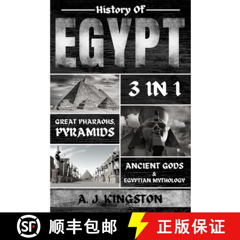 【4周达】History of Egypt: Great Pharaohs, Pyramids, Ancient Gods & Egyptian Mythology [9781839382581]