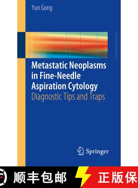 【3-4周达】Metastatic Neoplasms in Fine-Needle Aspiration Cytology: Diagnostic Tips and Traps [9783319236209]