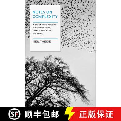 【3-4周达】精装 Notes on Complexity: The Theory of Life, Consciousness, and Meaning in a Self-Organiz... [9781954118256]