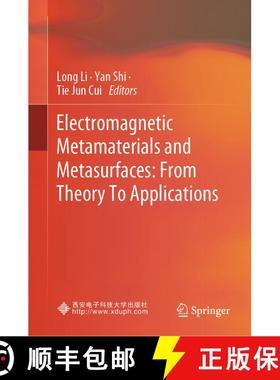 【3-4周达】Electromagnetic Metamaterials and Metasurfaces: From Theory To Applications [9789819979134]