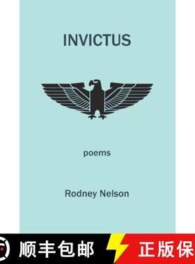 预订 Invictus: Poems of Late and Earlier [9781733597906]