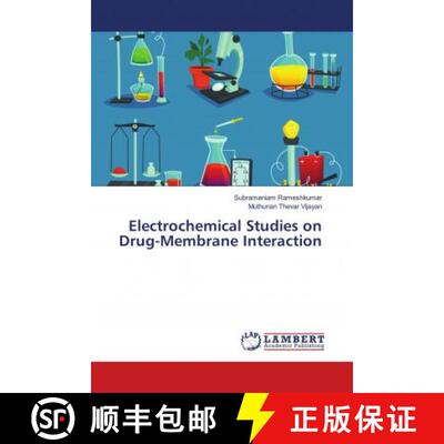 预订 Electrochemical Studies on Drug-Membrane Interaction [9783659977725]