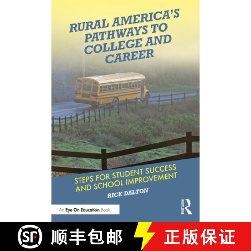 【3-4周达】Rural America's Pathways to College and Career: Steps for Student Success and School Impro... [9780367530433]