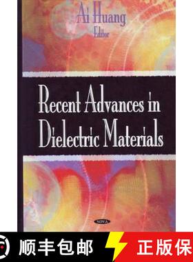 【3-4周达】Recent Advances in Dielectric Materials. Edited by AI Huang [9781606922668]