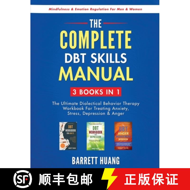 【3-4周达】The Complete DBT Skills Manual: 3 Books in 1: The Ultimate Dialectical Behavior Therapy Wo... [9781774870280]