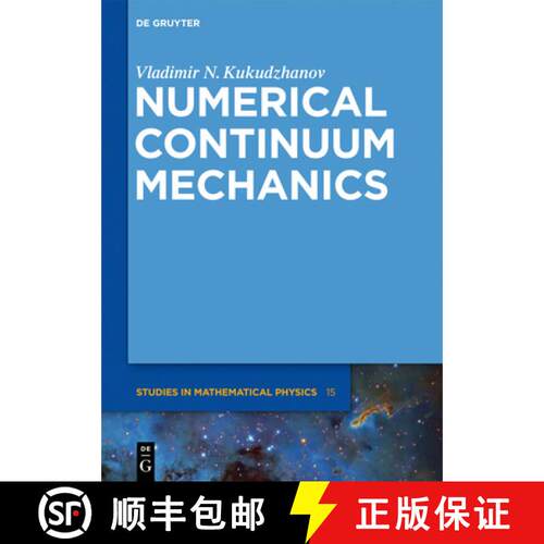 【3-4周达】精装 Numerical Continuum Mechanics [9783110273229]
