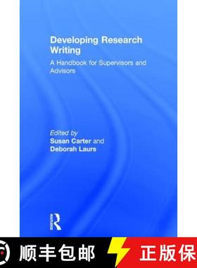 【3-4周达】Developing Research Writing: A Handbook for Supervisors and Advisors [9781138688148]