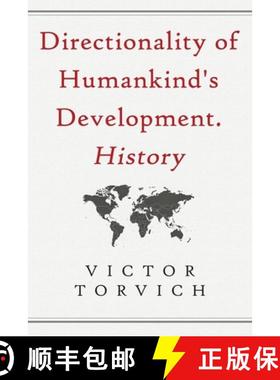 预订 Directionality of Humankind's Development. History [9798218313340]