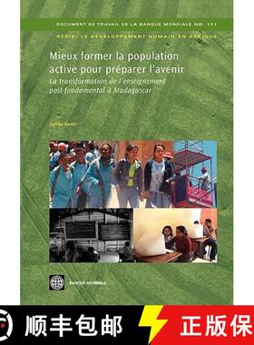 预订 Mieux Former La Population Active Pour Préparer l'Avenir: La Transformation de l'Enseignement P... [9780821378205]