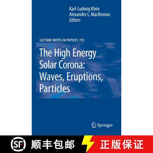 【3-4周达】精装 The High Energy Solar Corona: Waves, Eruptions, Particles [9783540715696]