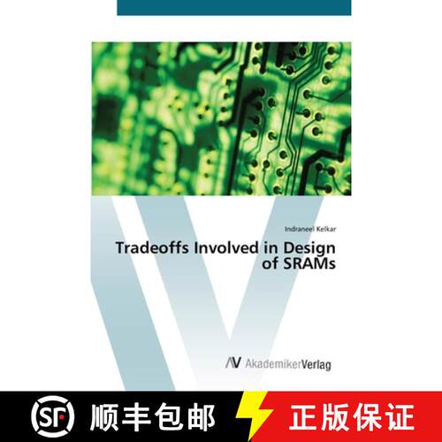 预订 Tradeoffs Involved in Design of SRAMs [9783639422252]