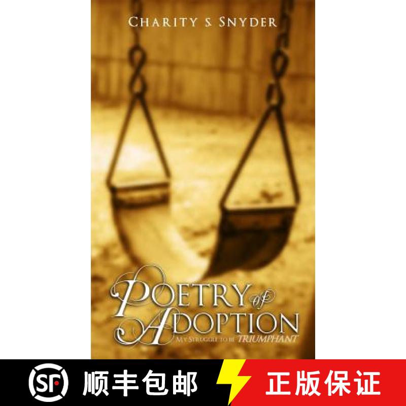 【3-4周达】Poetry of Adoption: My Struggle To Be Triumphant [9780986440540]