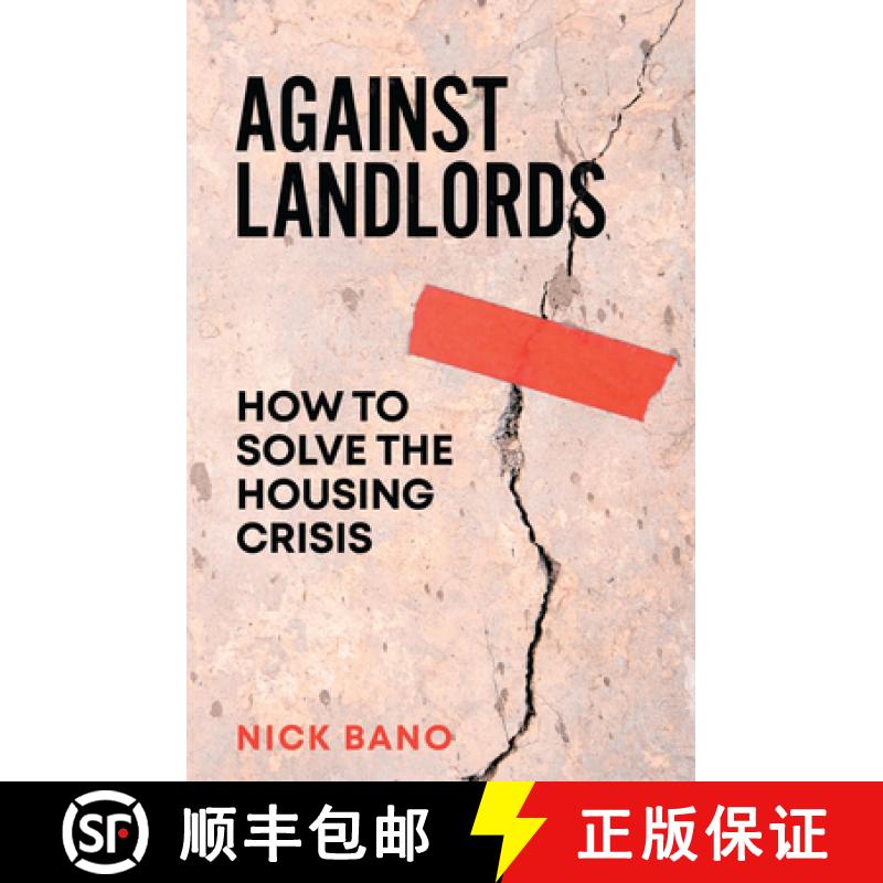 【2-3周达】Against Landlords: How to Solve the Housing Crisis [9781804298336]