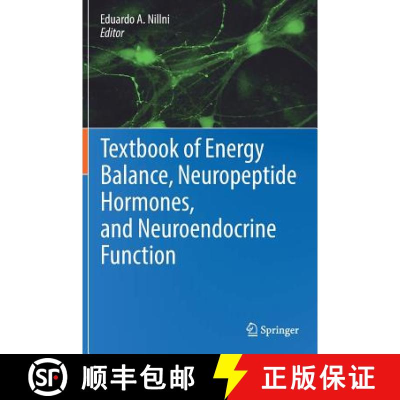 【3-4周达】Textbook of Energy Balance, Neuropeptide Hormones, and Neuroendocrine Function [9783319895055]
