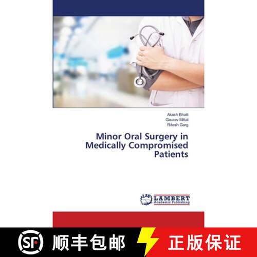 预订 Minor Oral Surgery in Medically Compromised Patients [9786203465310]