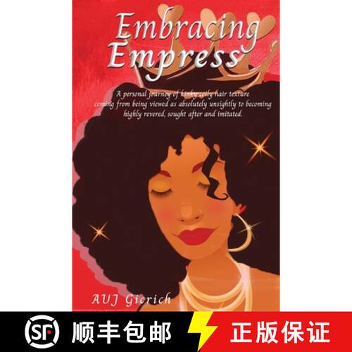 【3-4周达】Embracing Empress: A personal journey of kinky coily hair texture coming from being viewed... [9781387400003]