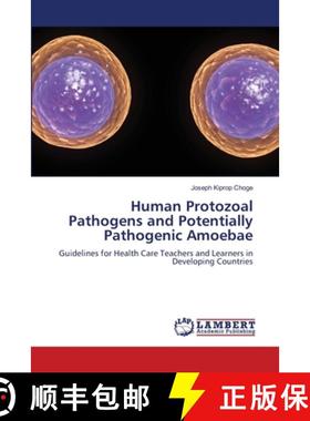 【3-4周达】Human Protozoal Pathogens and Potentially Pathogenic Amoebae [9786207653102]