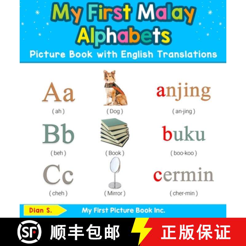 【3-4周达】My First Malaysian Malay Alphabets Picture Book with English Translations: Bilingual Early... [9780369601551]
