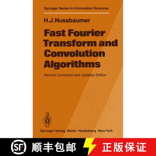 【3-4周达】Fast Fourier Transform and Convolution Algorithms (Second Edition 1982) [9783540118251]