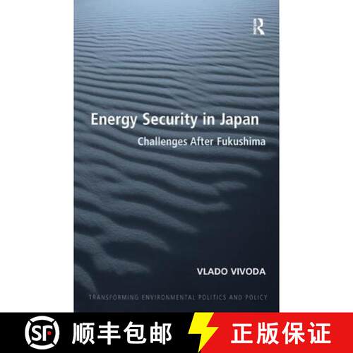 【3-4周达】精装 Energy Security in Japan : Challenges After Fukushima [9781409455301]