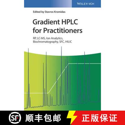 【3-4周达】Gradient Hplc For Practitioners - Rp, Lc-Ms, Ion Analytics, Biochromatography, Sfc, Hilic ... [9783527344086]