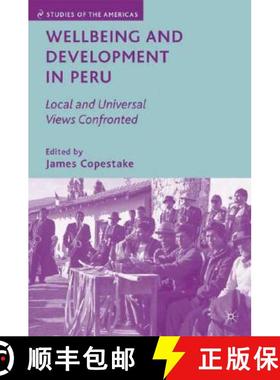 【3-4周达】Wellbeing and Development in Peru: Local and Universal Views Confronted [9780230608696]