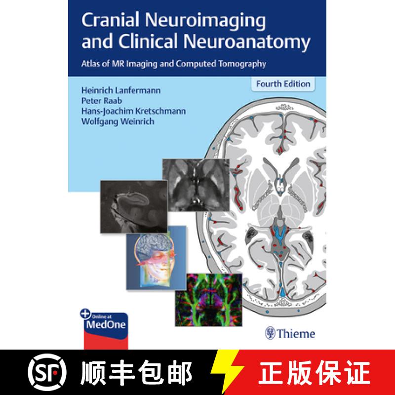 【3-4周达】Cranial Neuroimaging and Clinical Neuroanatomy: Atlas of MR Imaging and Computed Tomography [9783136726044]