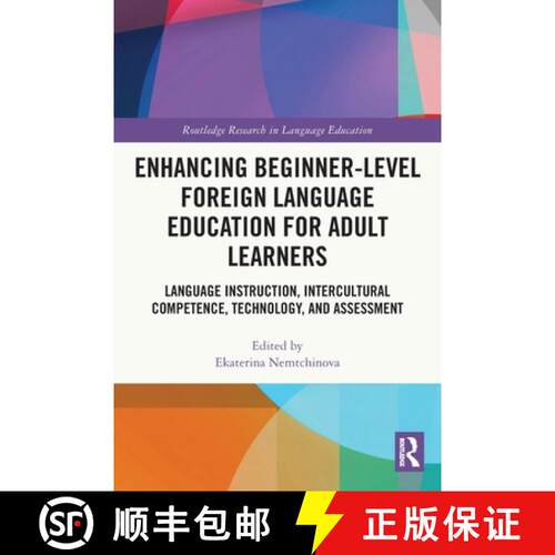 【3-4周达】Enhancing Beginner-Level Foreign Language Education for Adult Learners: Language Instructi... [9781032422381]