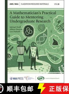 【3-4周达】Mathematician's Practical Guide to Mentoring Undergraduate Research [9781470449346]