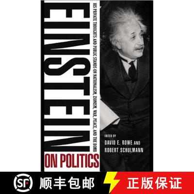 【3-4周达】Einstein on Politics – His Private Thoughts and Public Stands on Nationalism, Zionism, Wa... [9780691160207]