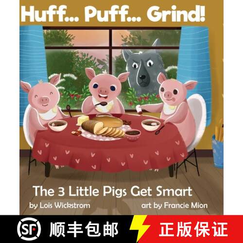 【3-4周达】精装 Huff... Puff... Grind! The 3 Little Pigs Get Smart [9781954519138]