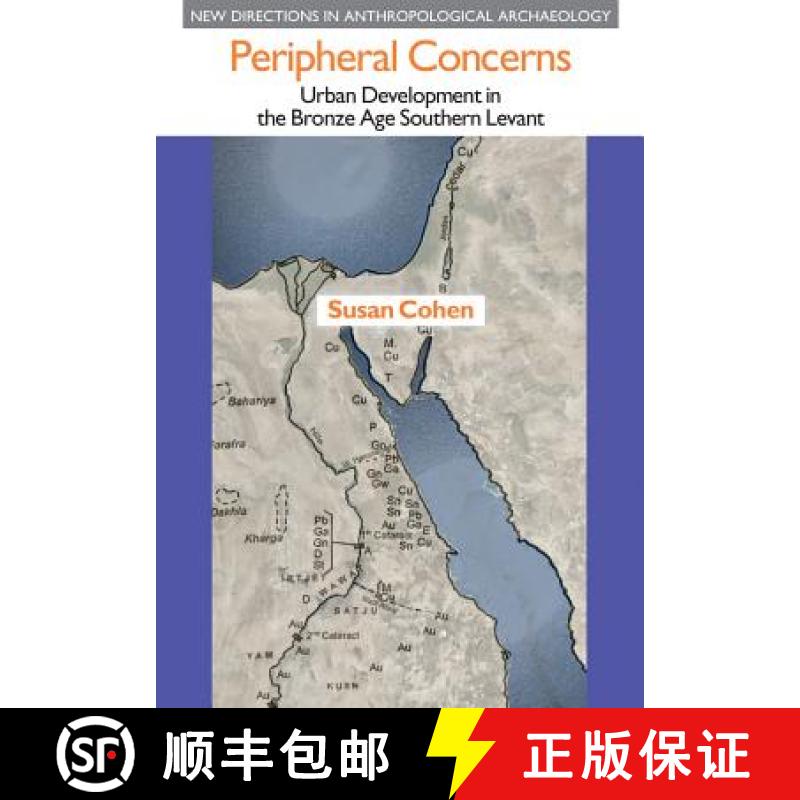 【3-4周达】Peripheral Concerns: Urban Development in the Bronze Age Southern Levant [9781781791776]