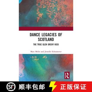Glen Scotland 4周达 9780367680770 Legacies The Kick Orchy True Dance