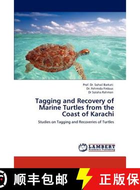 预订 Tagging and Recovery of Marine Turtles from the Coast of Karachi [9783845473390]