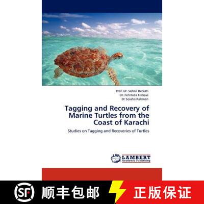 预订 Tagging and Recovery of Marine Turtles from the Coast of Karachi [9783845473390]