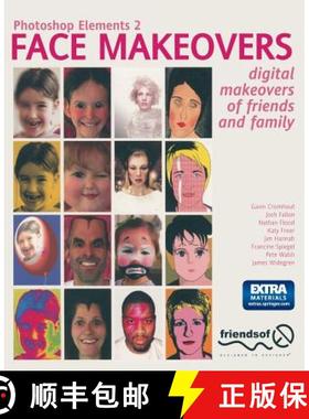 【3-4周达】Photoshop Elements 2 Face Makeovers: Digital Makeovers of Friends and Family [9781590591628]