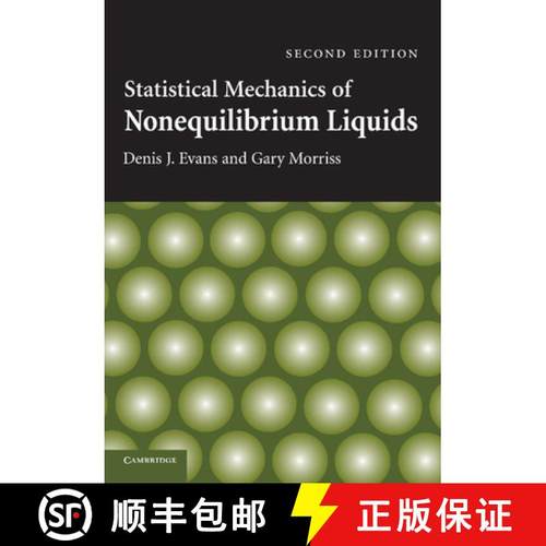 【3-4周达】Statistical Mechanics of Nonequilibrium Liquids [9781107424531]
