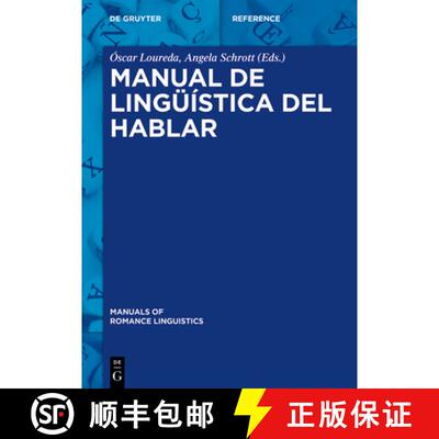 【3-4周达】精装 Manual de lingüística del hablar [9783110334883]