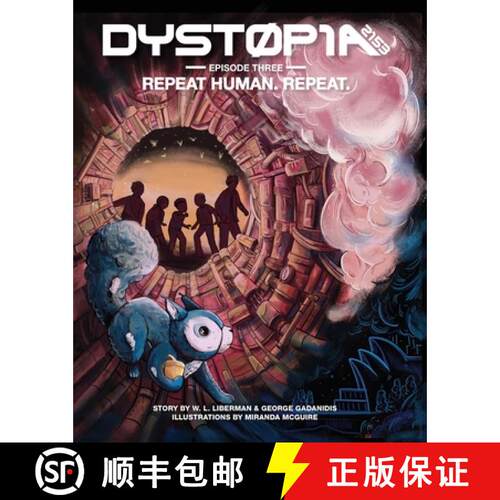 【3-4周达】Dystopia 2153: Episode Three: Repeat Human. Repeat. [9781987834246]