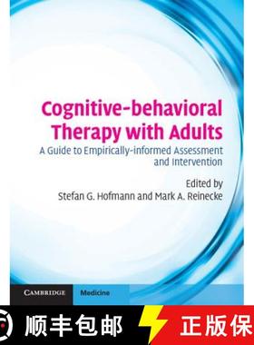 【3-4周达】Cognitive-behavioral Therapy with Adults: A Guide to Empirically-informed Assessment and I... [9780521720892]