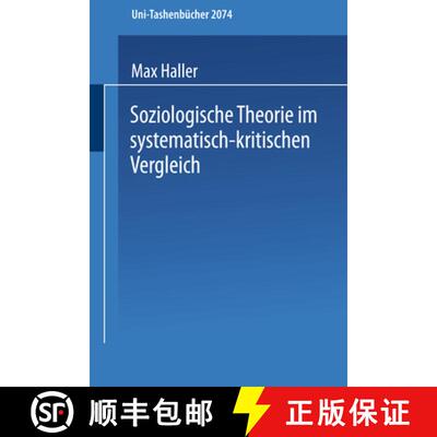 【3-4周达】Soziologische Theorie im systematisch-kritischen Vergleich: Systematisch-kritischer Vergle... [9783810034687]