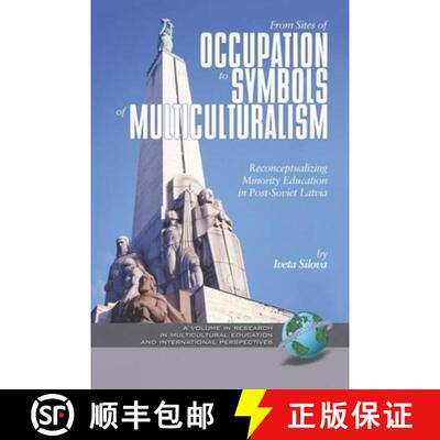 【3-4周达】From Sites of Occupation to Symbols of Multiculturalism: Re-Conceptualizing Minority Educa... [9781593114619]