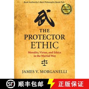 Protector Virtue The Martial 9781594395581 the Ethic 4周达 Ethics and Morality Way