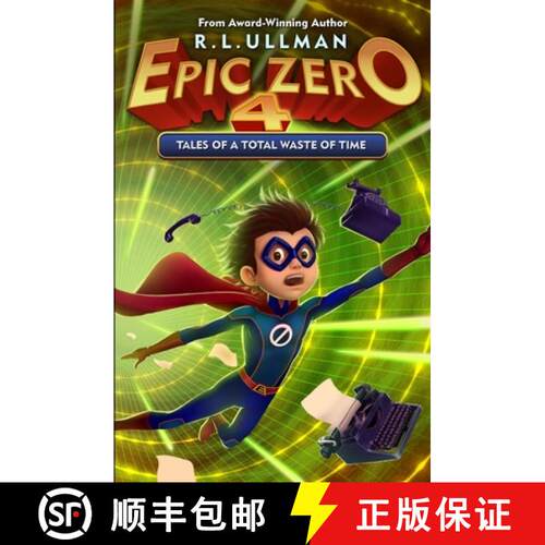 【3-4周达】Epic Zero 4: Tales of a Total Waste of Time [9780998412948]