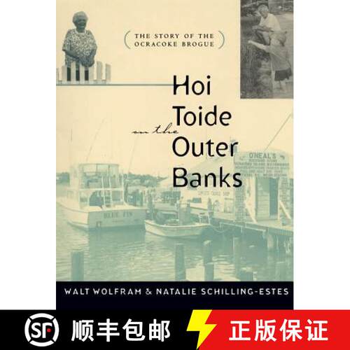 【3-4周达】Hoi Toide on the Outer Banks – The Story of the Ocracoke Brogue [9780807846261]